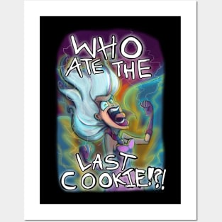 Who Ate the last cookie? Posters and Art